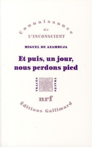 Et puis, un jour, nous perdons pied