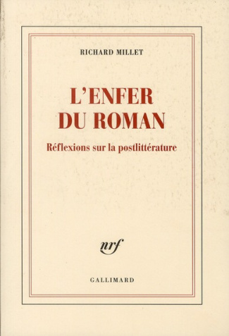 L'enfer du roman. Réflexions sur la postlittérature