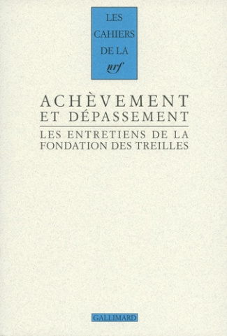 Les entretiens de la Fondation des Treilles Tome 5 : Romantisme et révolution(s). Volume 3, Achèveme