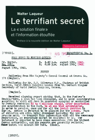 Le terrifiant secret. La solution finale et l'information étouffée