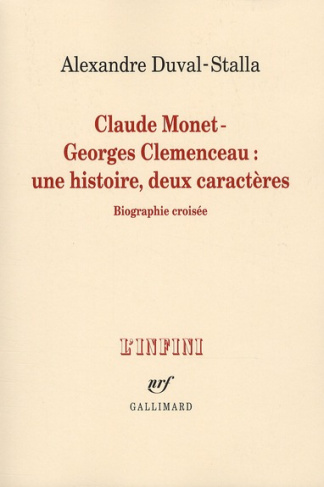 Claude Monet - Georges Clémenceau une histoire, deux caractères