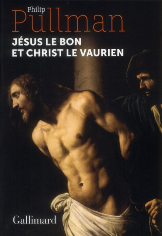 Jésus le bon et Christ le vaurien
