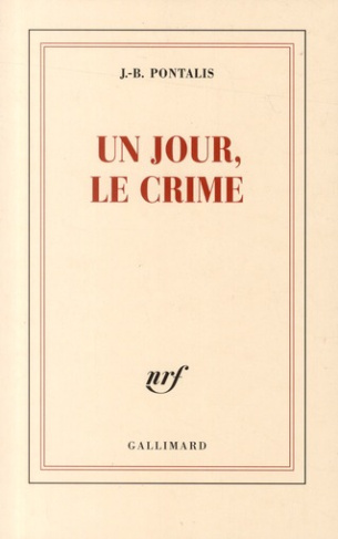 Un jour, le crime