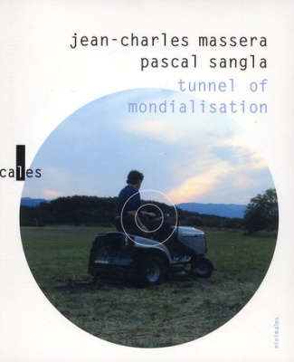 TUNNEL OF MONDIALISATION