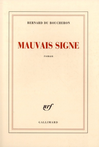 Mauvais signe