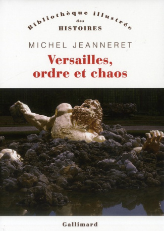 Versailles, ordre et chaos