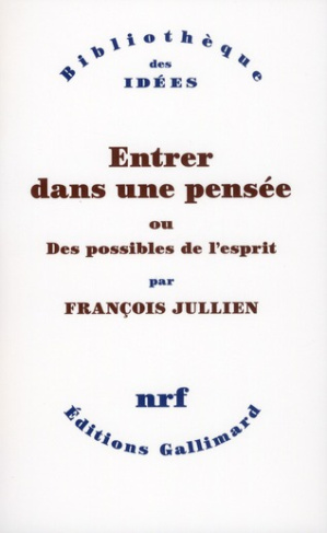 Entrer dans une pensée. Ou des possibles de l'esprit