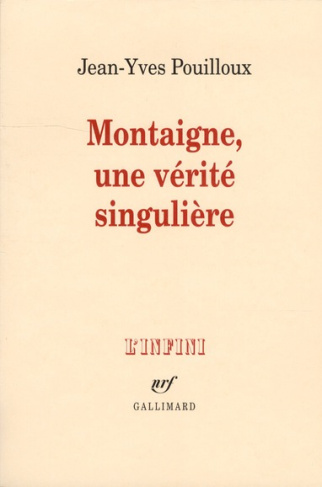 Montaigne, une vérité singulière