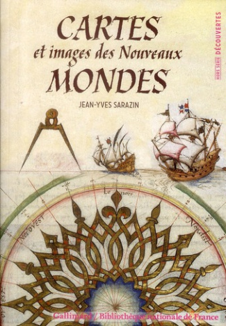 Cartes et images des Nouveaux Mondes