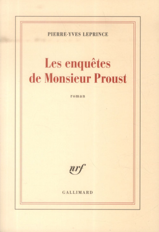 Les enquêtes de Monsieur Proust