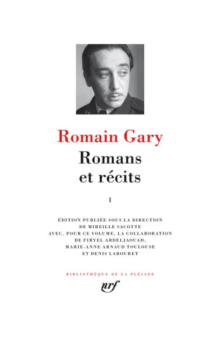 Romans et récits. Tome 1, Education européenne ; Les Racines du ciel ; La Promesse de l'aube ; Lady