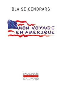 Mon voyage en Amérique. suivi de Le retour