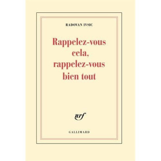 Rappelez-vous cela, rappelez-vous bien tout