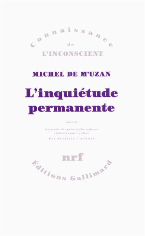 L'inquiétude permanente. Suivi de Glossaire des principales notions élaborées par l'auteur