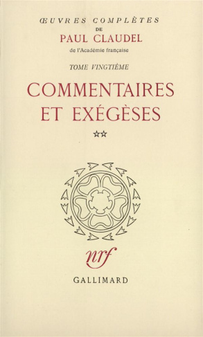 Oeuvres Complètes Tome 20 : Commentaires et exégèses. Volume 2, L'épée et le miroir ; Présence et pr