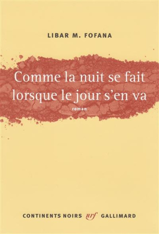 Comme la nuit se fait lorsque le jour s'en va