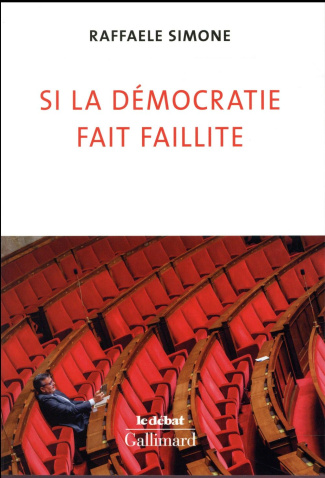 Si la démocratie fait faillite