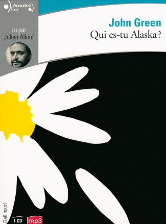 Qui es-tu Alaska ? 1 CD audio MP3
