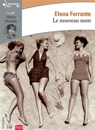 L'amie prodigieuse Tome 2 : Le nouveau nom. 2 CD audio MP3