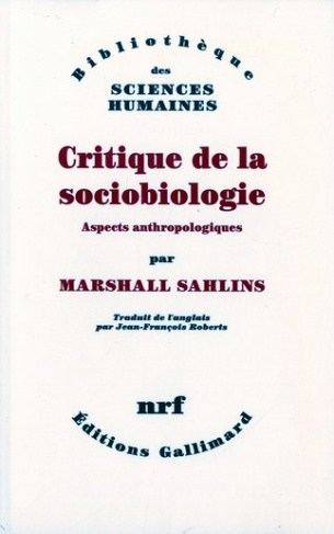 Critique de la sociobiologie. Aspects anthropologiques