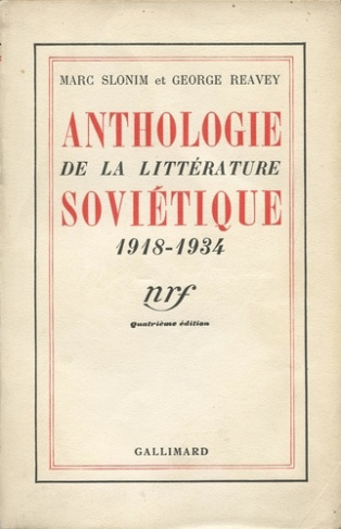 ANTHOLOGIE DE LA LITTERATURE SOVIETIQUE - (1918-1934)