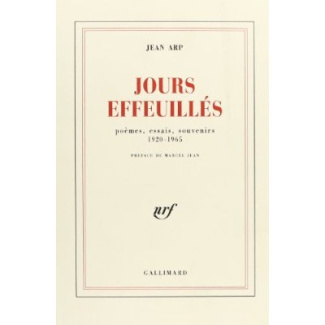 Jours effeuillés. Poèmes, essais, souvenirs, 1920-1965