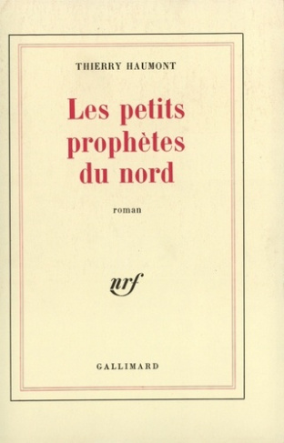 Les petits prophètes du nord