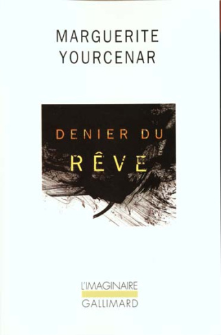 Denier du rêve. Version définitive