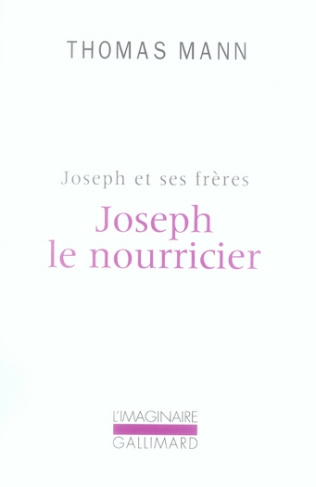 Joseph et ses frères Tome 4 : Joseph le nourricier