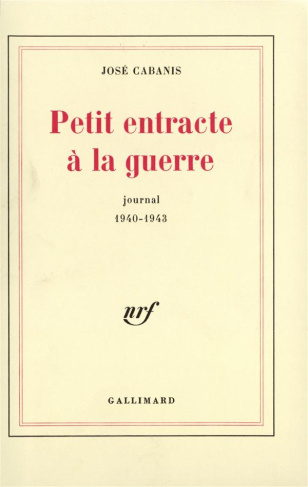 Petit entracte à la guerre. Journal 1940-1943