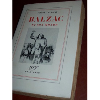 BALZAC ET SON MONDE