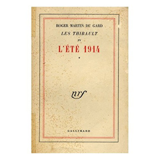 Les Thibault Tome 4 : L'été 1914