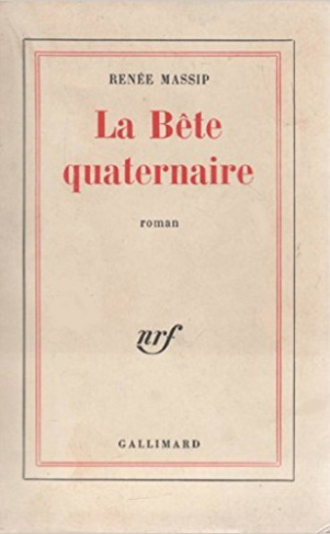 La bête quaternaire