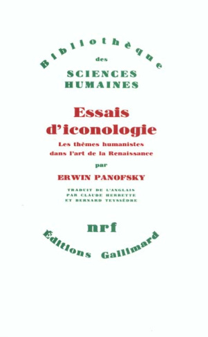 Essais d'iconologie. Thèmes humanistes dans l'art de la Renaissance