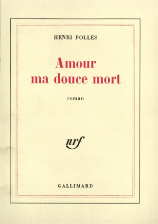 Amour, ma douce mort ou une veuve pas si moderne