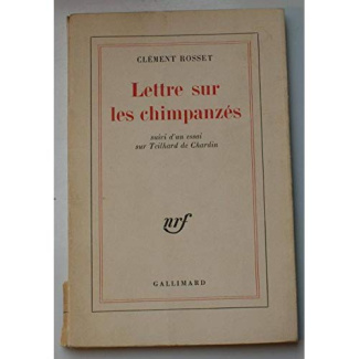 Lettre sur les chimpanzés. Suivi d'un essai sur Teilhard de Chardin