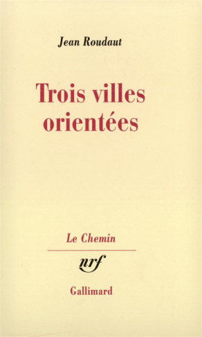 Les trois villes orientées