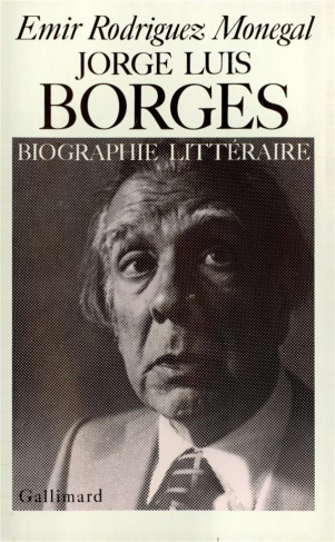Jorge Luis Borges. Biographie littéraire