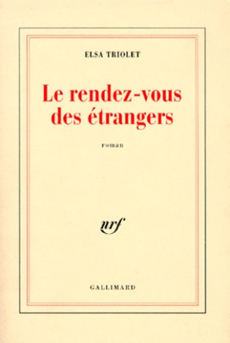 Le rendez-vous des étrangers