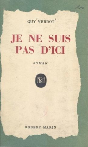 JE NE SUIS PAS D'ICI