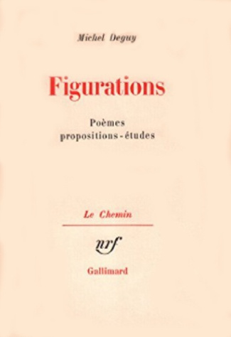 Figurations. Poèmes, Propositions, Etudes