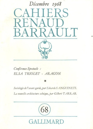 Cahiers Renaud-Barrault N° 68, décembre 1968 : Elsa Triolet - Aragon