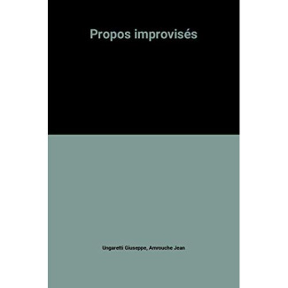 PROPOS IMPROVISES