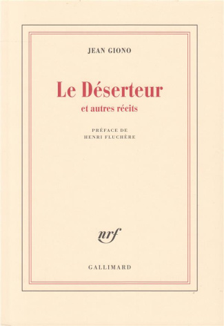 Le déserteur. Et autres récits