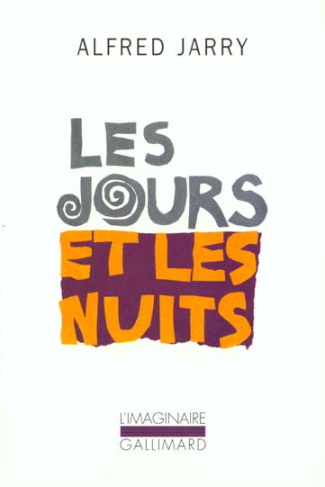 Les Jours et les nuits. Roman d'un déserteur