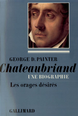 Châteaubriand. Tome 1
