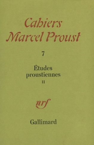 Cahiers Marcel Proust Tome 7 : Etudes Proustiennes. Volume 2