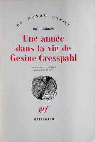 Une année dans la vie de Gesine Cresspahl. Tome 1, 20 août 1967-19 décembre 1967