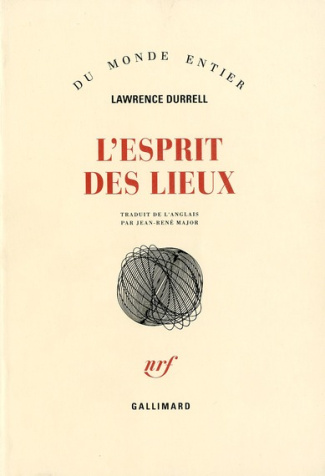 L'Esprit des lieux. Lettres [1934-1967 et essais de voyage