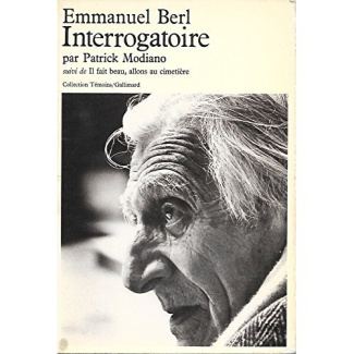 Interrogatoire par Patrick Modiano suivi de Il fait beau, allons au...